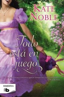 Todo está en juego | 9788498728316 | Noble, Kate | Librería Castillón - Comprar libros online Aragón, Barbastro