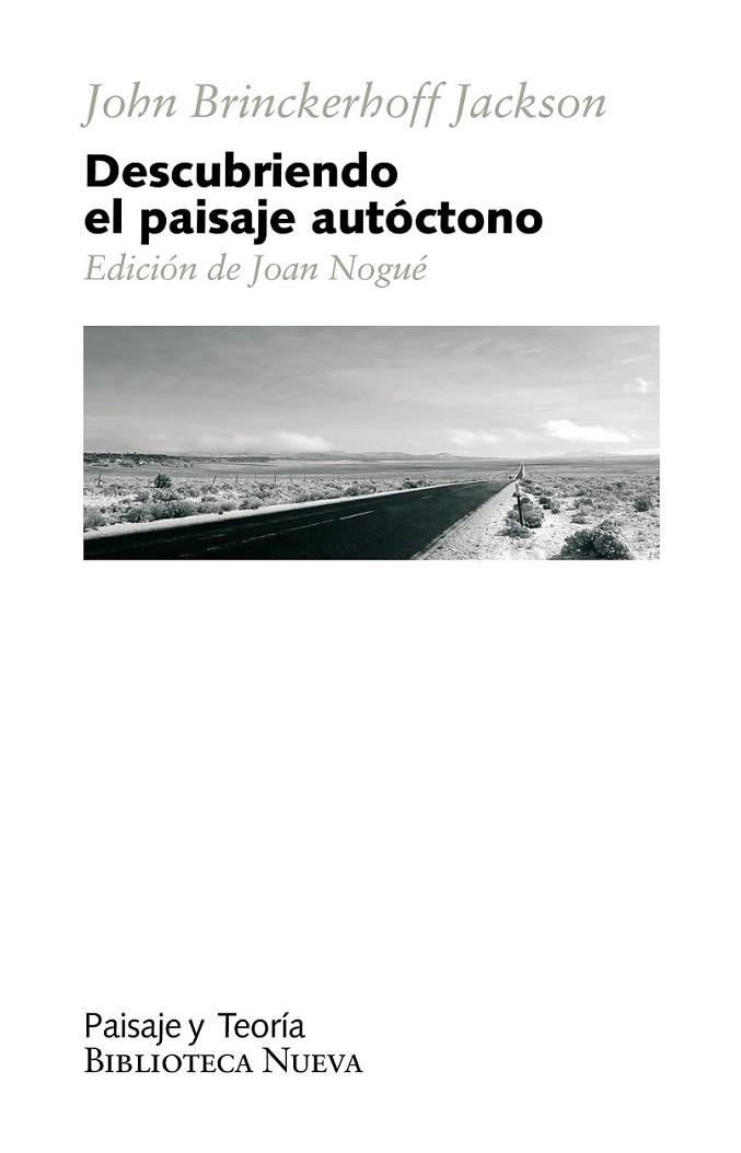 Descubriendo el paisaje autóctono | 9788499401959 | Jackson, John Brinckerhoff | Librería Castillón - Comprar libros online Aragón, Barbastro