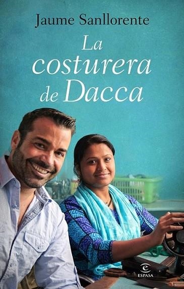 La costurera de Dacca | 9788467040531 | Sanllorente, Jaume | Librería Castillón - Comprar libros online Aragón, Barbastro