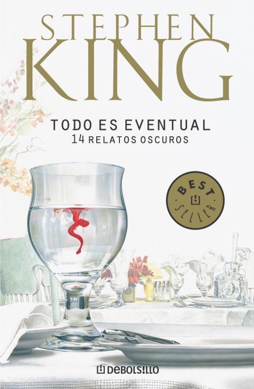 TODO ES EVENTUAL (DEBOLSILLO) | 9788497934701 | Stephen King | Librería Castillón - Comprar libros online Aragón, Barbastro