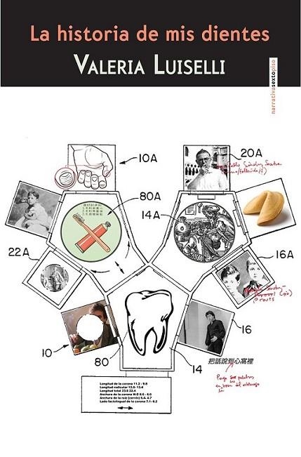 La historia de mis dientes | 9788415601616 | Luiselli, Valeria | Librería Castillón - Comprar libros online Aragón, Barbastro