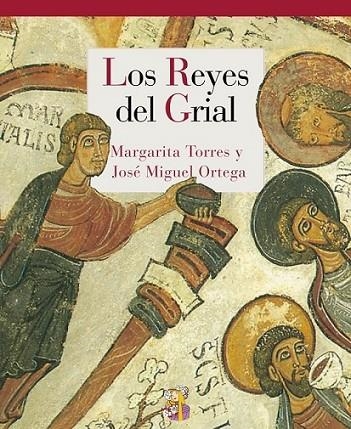 Los Reyes del Grial | 9788415973294 | Torres Sevilla, Margarita; Ortega del Río, José Miguel | Librería Castillón - Comprar libros online Aragón, Barbastro