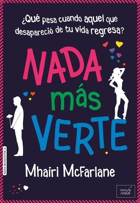 Nada más verte | 9788415854302 | McFarlane, Mhairi | Librería Castillón - Comprar libros online Aragón, Barbastro