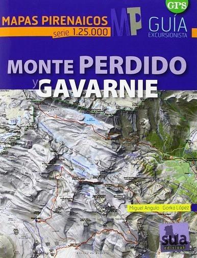 Monte perdido y Gavarnie. Mapas pirenaicos E:1:25000 | 9788482165387 | Ángulo, Miguel, López, Gorka | Librería Castillón - Comprar libros online Aragón, Barbastro