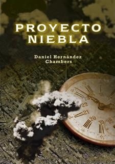 Proyecto Niebla | 9788424651855 | Hernández Chambers, Daniel | Librería Castillón - Comprar libros online Aragón, Barbastro