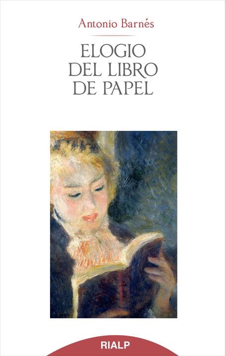 Elogio del libro de papel | 9788432143687 | Barnés Vázquez, Antonio | Librería Castillón - Comprar libros online Aragón, Barbastro