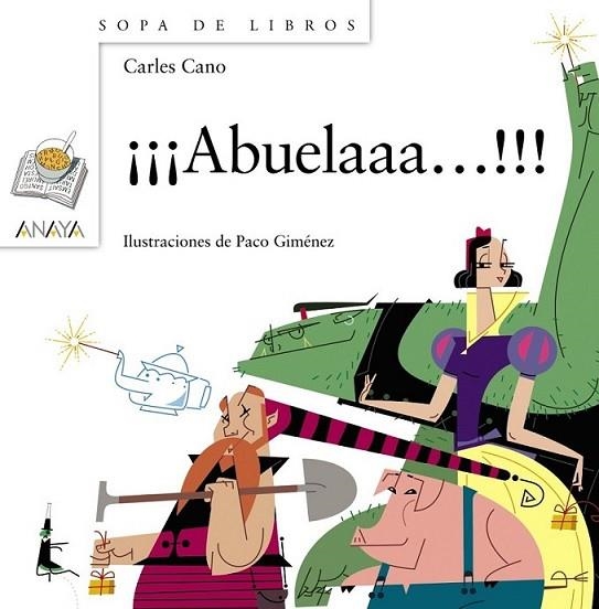 ¡¡¡Abuelaaa!!! | 9788467862317 | Cano, Carles | Librería Castillón - Comprar libros online Aragón, Barbastro