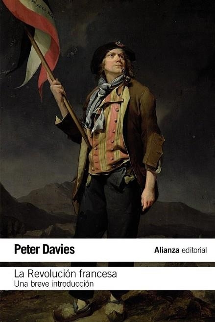 La Revolución Francesa - LB | 9788420686165 | Davies, Peter | Librería Castillón - Comprar libros online Aragón, Barbastro