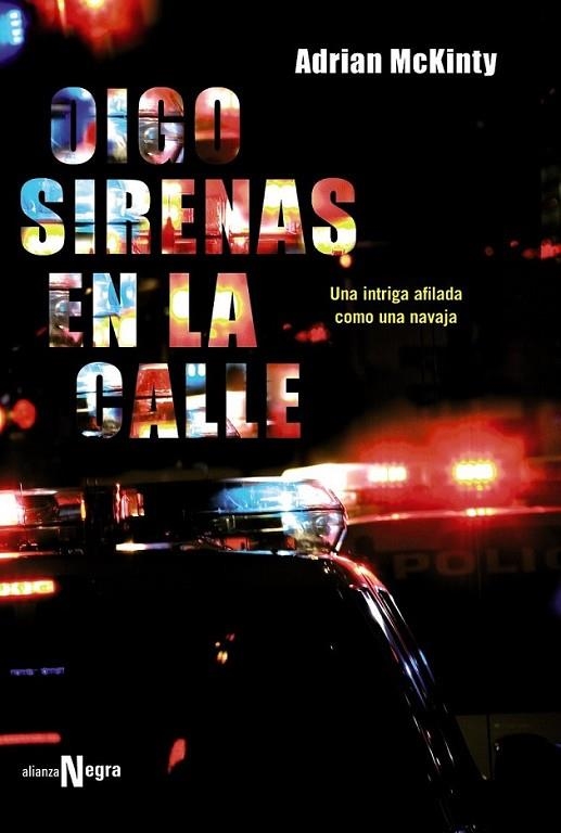 Oigo sirenas en la calle | 9788420683812 | McKinty, Adrian | Librería Castillón - Comprar libros online Aragón, Barbastro