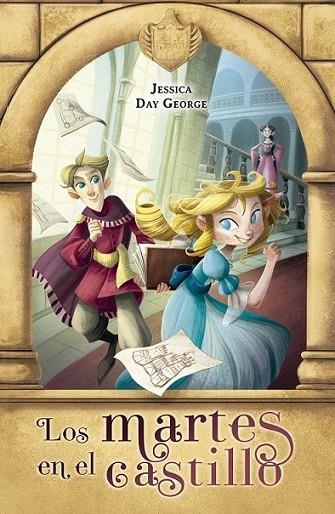 Los martes en el castillo | 9788420416595 | Jessica Day George | Librería Castillón - Comprar libros online Aragón, Barbastro