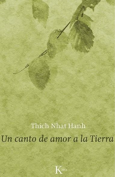 Un canto de amor a la Tierra | 9788499883670 | Hanh, Thich Nhat | Librería Castillón - Comprar libros online Aragón, Barbastro