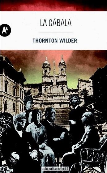 LA CÁBALA | 9788415509219 | WILDER, THORNTON | Librería Castillón - Comprar libros online Aragón, Barbastro