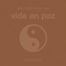 MIL VIAS HACIA UNA VIDA EN PAZ | 9788420540603 | BAIRD, DAVID | Librería Castillón - Comprar libros online Aragón, Barbastro