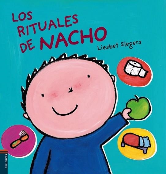 Los rituales de Nacho | 9788426378408 | SLEGERS, LIESBET | Librería Castillón - Comprar libros online Aragón, Barbastro