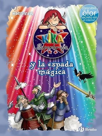 Kika Superbruja y la espada mágica (Ed. COLOR) | 9788469600283 | KNISTER | Librería Castillón - Comprar libros online Aragón, Barbastro