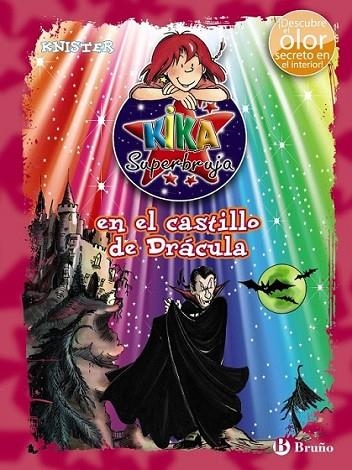 Kika Superbruja en el castillo de Drácula (ed. COLOR) | 9788469600290 | KNISTER | Librería Castillón - Comprar libros online Aragón, Barbastro