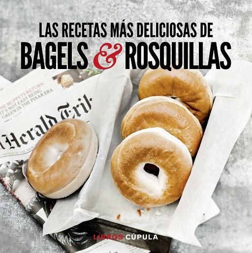 Kit Las recetas más deliciosas de bagels & rosquillas | 9788448018764 | VV.AA. | Librería Castillón - Comprar libros online Aragón, Barbastro