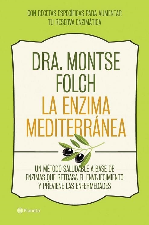 La enzima mediterránea | 9788408126768 | Folch, Montse | Librería Castillón - Comprar libros online Aragón, Barbastro