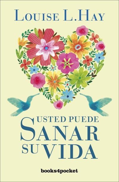 USTED PUEDE SANAR SU VIDA | 9788496829015 | HAY, LOUISE L. | Librería Castillón - Comprar libros online Aragón, Barbastro