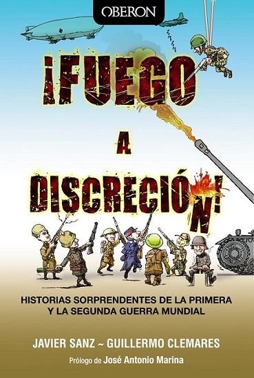 ¡Fuego a discreción! | 9788441535565 | Sanz, Javier; Clemares, Guillermo | Librería Castillón - Comprar libros online Aragón, Barbastro