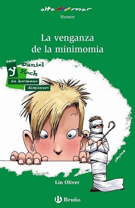 La venganza de la minimomia - Altamar verde 207 | 9788421678619 | Oliver, Lin | Librería Castillón - Comprar libros online Aragón, Barbastro