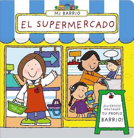 Mi barrio. El supermercado | 9788421677605 | Abbott, Simon | Librería Castillón - Comprar libros online Aragón, Barbastro