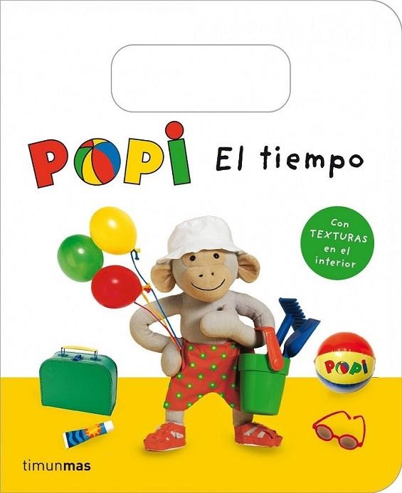 Popi. El tiempo | 9788408124917 | Oxenbury, Helen | Librería Castillón - Comprar libros online Aragón, Barbastro