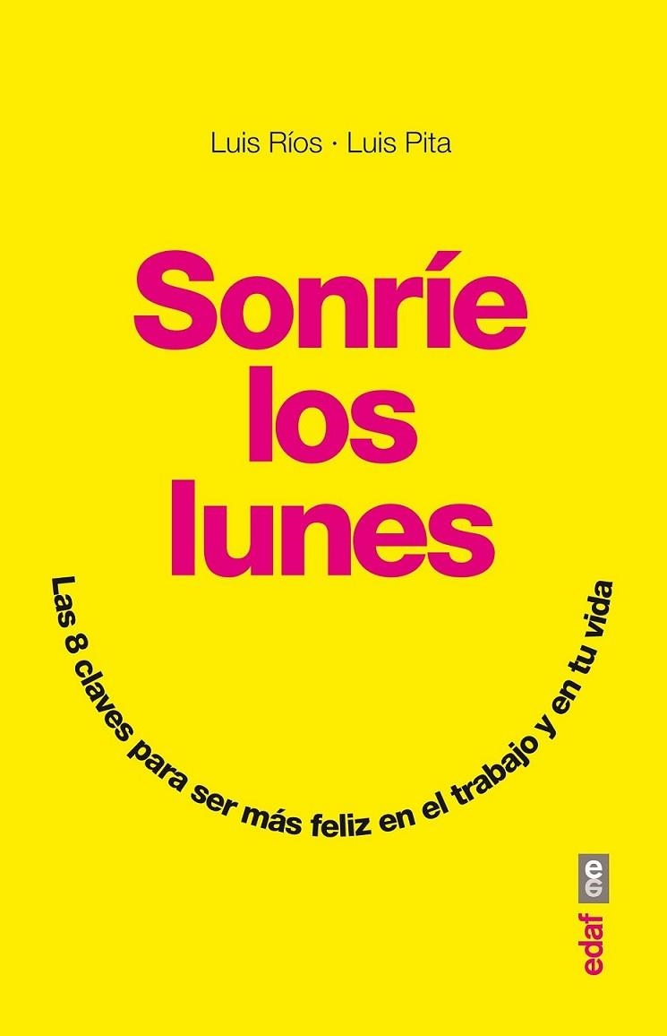 Sonríe los lunes | 9788441434004 | Ríos, Luis; Pita, Luis | Librería Castillón - Comprar libros online Aragón, Barbastro