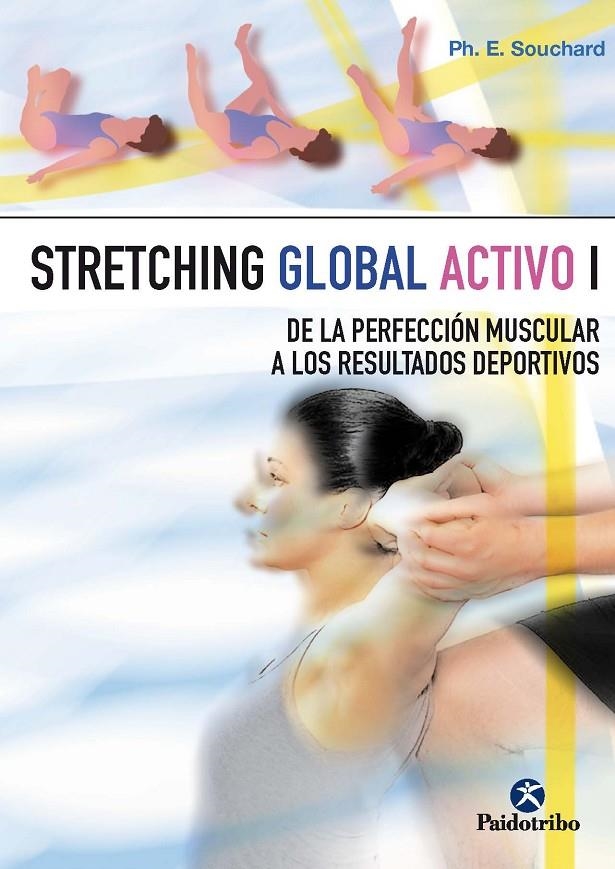 STRETCHING GLOBAL ACTIVO | 9788480192859 | SOUCHARD, PH. | Librería Castillón - Comprar libros online Aragón, Barbastro