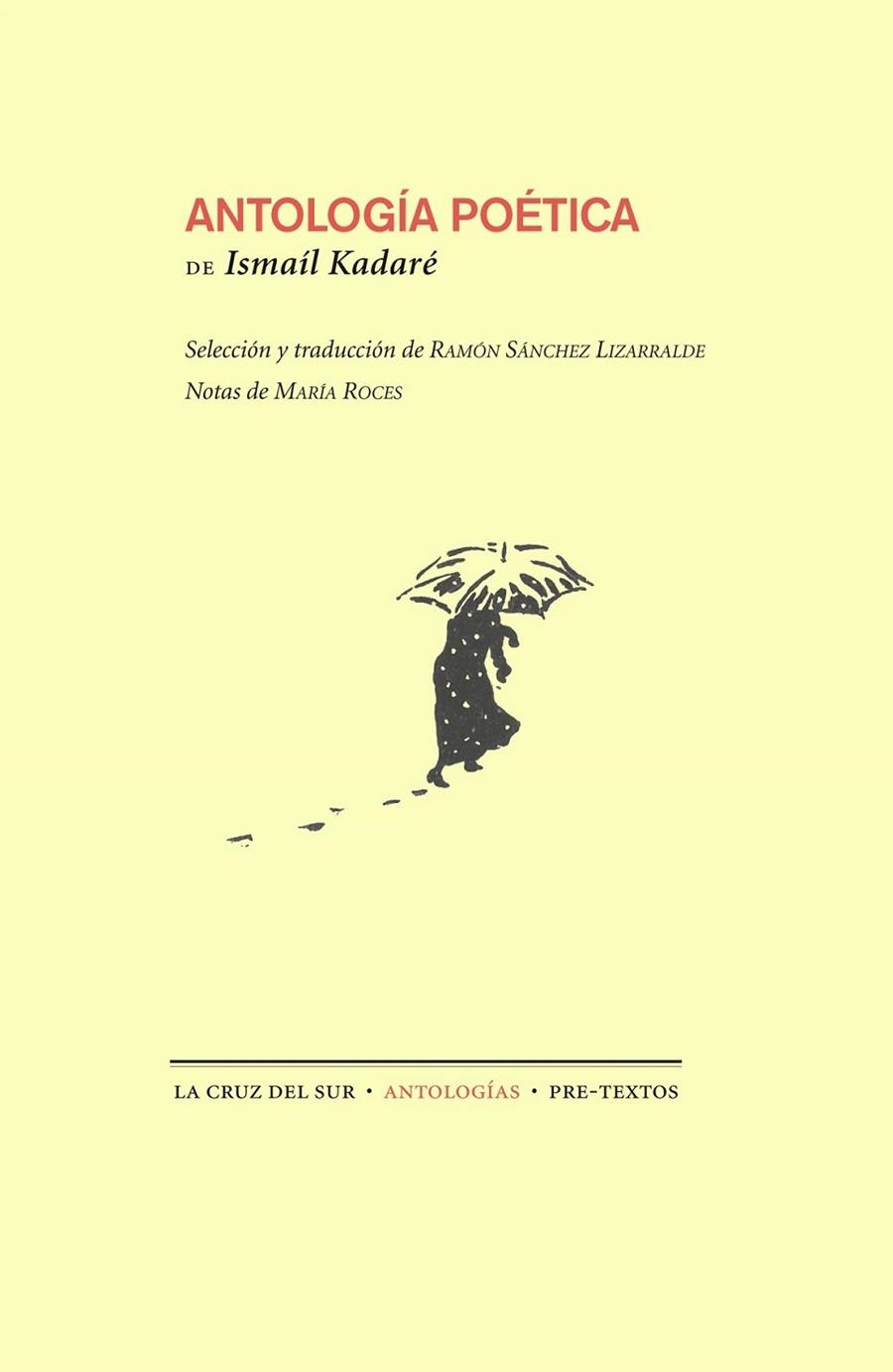 Antología poética | 9788415894360 | Kadaré, Ismaíl | Librería Castillón - Comprar libros online Aragón, Barbastro