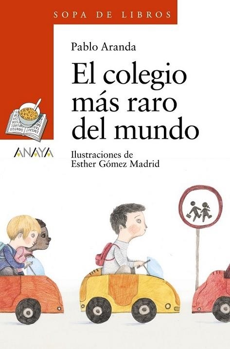 El colegio más raro del mundo | 9788467861327 | Aranda, Pablo | Librería Castillón - Comprar libros online Aragón, Barbastro