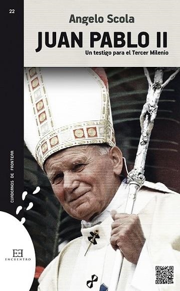 Juan Pablo II | 9788490550403 | Scola, Angelo | Librería Castillón - Comprar libros online Aragón, Barbastro