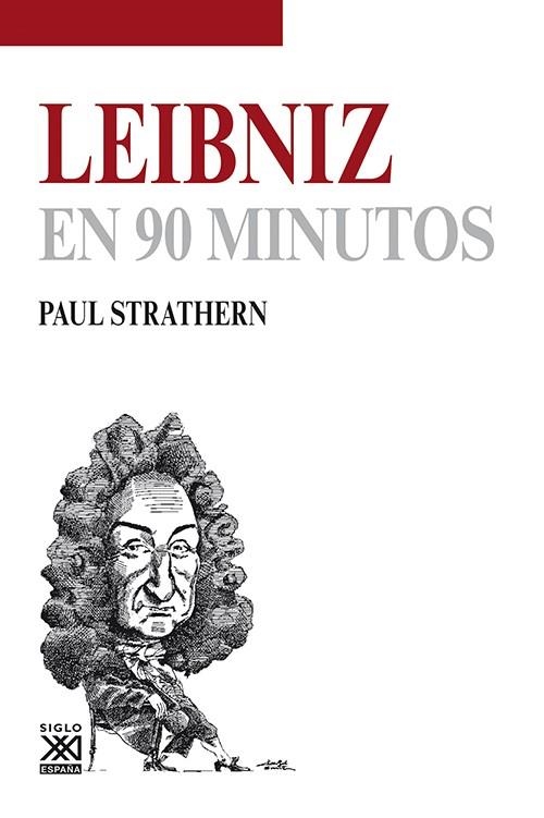 Leibniz en 90 minutos | 9788432316678 | Strathern, Paul | Librería Castillón - Comprar libros online Aragón, Barbastro