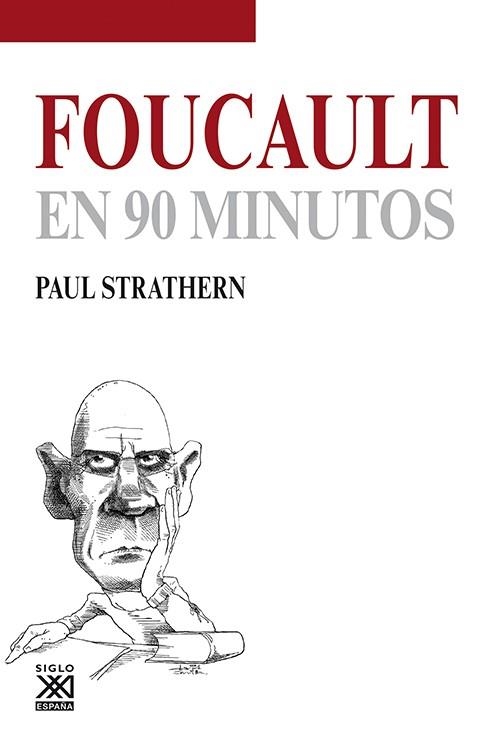 Foucault en 90 minutos | 9788432316784 | Strathern, Paul | Librería Castillón - Comprar libros online Aragón, Barbastro