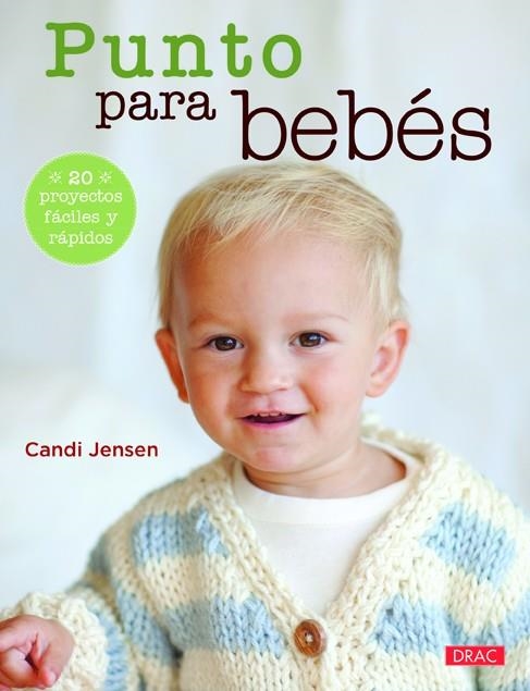 Punto para bebés | 9788498743920 | Jensel, Candi | Librería Castillón - Comprar libros online Aragón, Barbastro