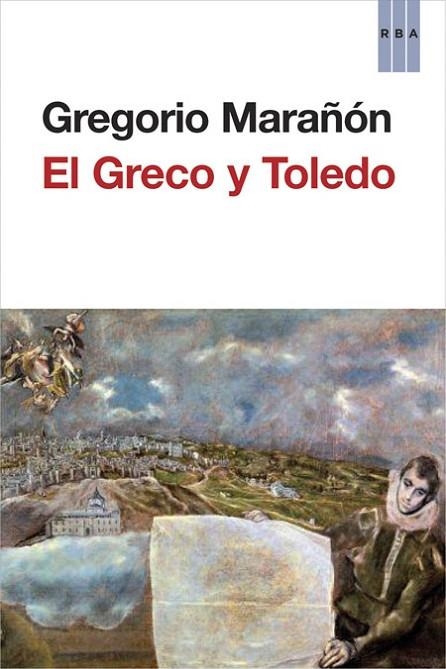 El Greco y Toledo | 9788490561126 | MARAÑON POSADILLO, GREGORIO | Librería Castillón - Comprar libros online Aragón, Barbastro