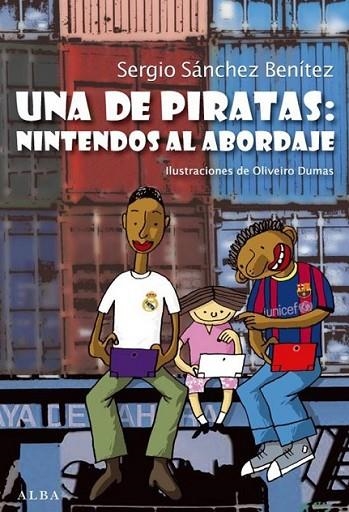 Una de piratas : Nintendos al abordaje | 9788484289890 | Sánchez Benítez, Sergio | Librería Castillón - Comprar libros online Aragón, Barbastro