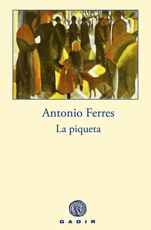 La piqueta | 9788494201868 | Ferres Bugeda, Antonio | Librería Castillón - Comprar libros online Aragón, Barbastro