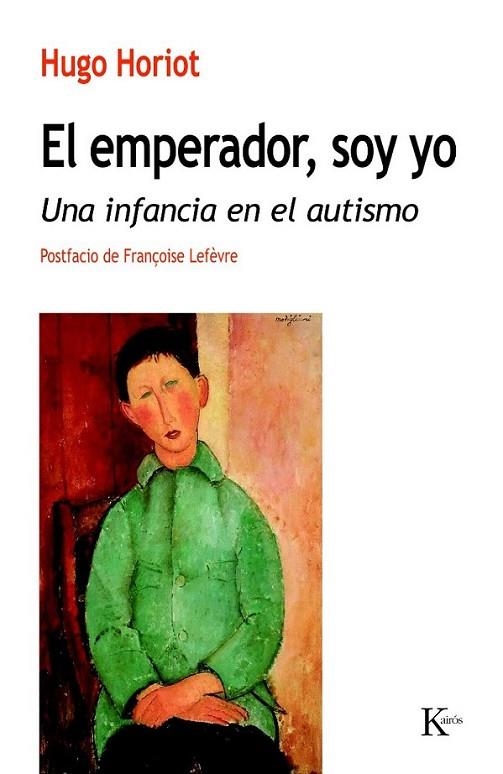 El emperador, soy yo | 9788499883601 | Horiot, Hugo | Librería Castillón - Comprar libros online Aragón, Barbastro