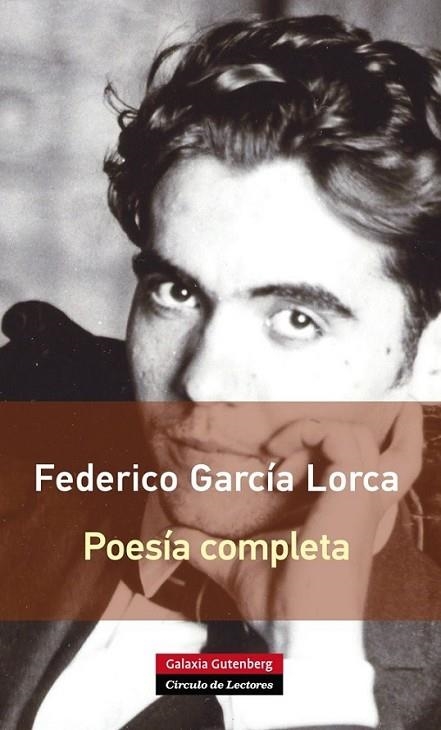 Poesía completa | 9788416072026 | García Lorca, Federico | Librería Castillón - Comprar libros online Aragón, Barbastro