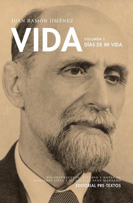 Vida 1 : Días de mi vida | 9788415576853 | Jiménez Mantecón, Juan Ramón | Librería Castillón - Comprar libros online Aragón, Barbastro