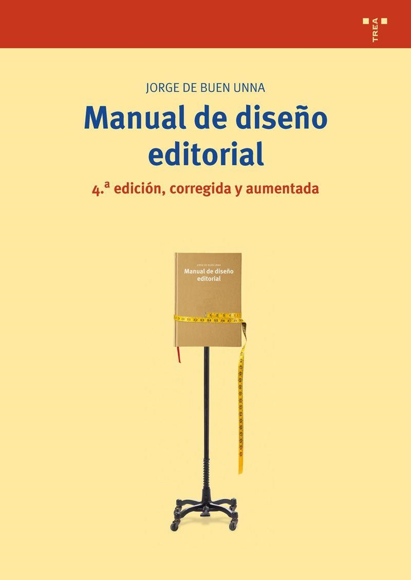 Manual de diseño editorial | 9788497047623 | Buen Unna, Jorge de | Librería Castillón - Comprar libros online Aragón, Barbastro