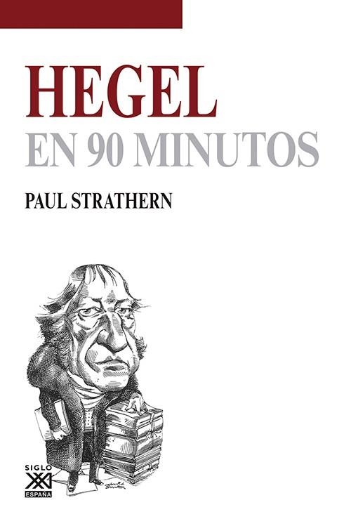 Hegel en 90 minutos | 9788432316623 | Strathern, Paul | Librería Castillón - Comprar libros online Aragón, Barbastro