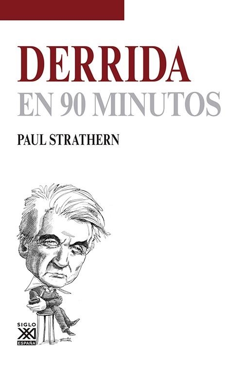 Derrida en 90 minutos | 9788432316630 | Strathern, Paul | Librería Castillón - Comprar libros online Aragón, Barbastro