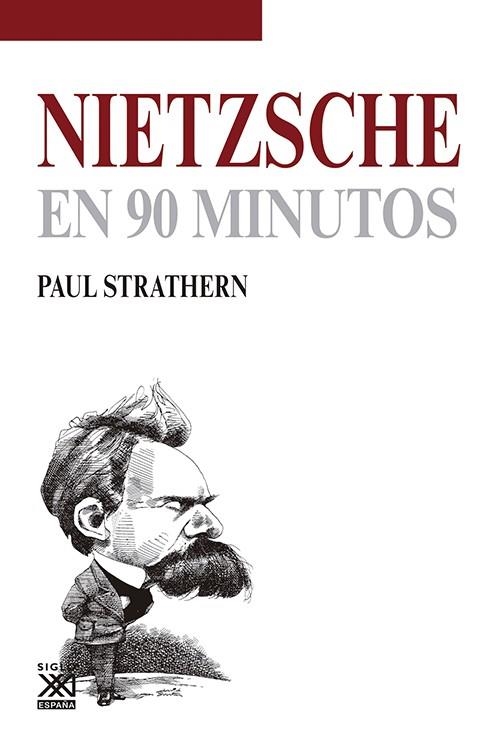 Nietzsche en 90 minutos | 9788432316616 | Strathern, Paul | Librería Castillón - Comprar libros online Aragón, Barbastro