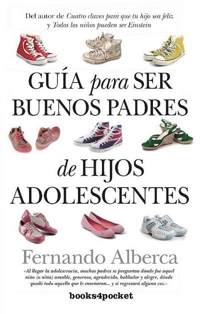 Guía para ser buenos padres de hijos adolescentes | 9788415870302 | Alberca de Castro, Fernando | Librería Castillón - Comprar libros online Aragón, Barbastro