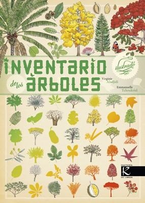 Inventario ilustrado de los árboles | 9788415250630 | Aladjidi, Virginie; Tchoukriel, Emmanuelle | Librería Castillón - Comprar libros online Aragón, Barbastro