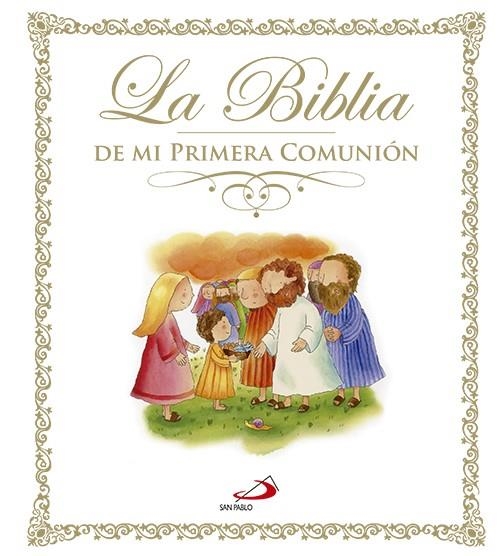 La Biblia. De mi Primera Comunión | 9788428543101 | Godfrey, Jan | Librería Castillón - Comprar libros online Aragón, Barbastro