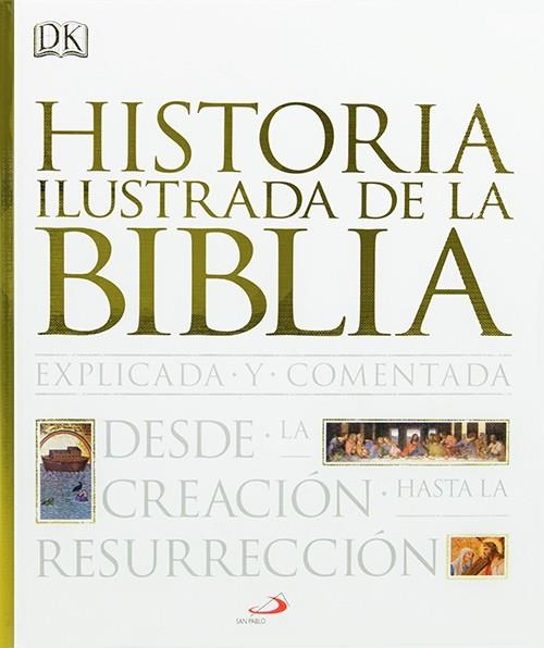 Historia ilustrada de la Biblia | 9788428541091 | VV.AA. | Librería Castillón - Comprar libros online Aragón, Barbastro