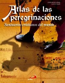 Atlas de las peregrinaciones | 9788428527576 | Lanzi, G.; Lanzi, F. | Librería Castillón - Comprar libros online Aragón, Barbastro